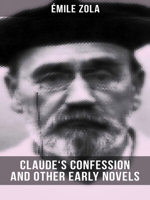 cover image of Claude's Confession and Other Early Novels of Émile Zola